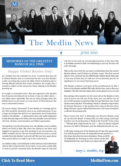 June 2021 - Memories of The Greatest Band Of All Time - The Medlin Law Firm