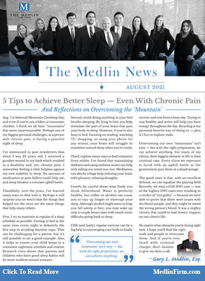 August 2021 - 5 Tips To Aachieve Better Sleep Even With Chronic Pain - The Medlin Law Firm