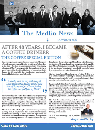 After 43 Years I became A Coffee Drinker - The Medlin Law Firm